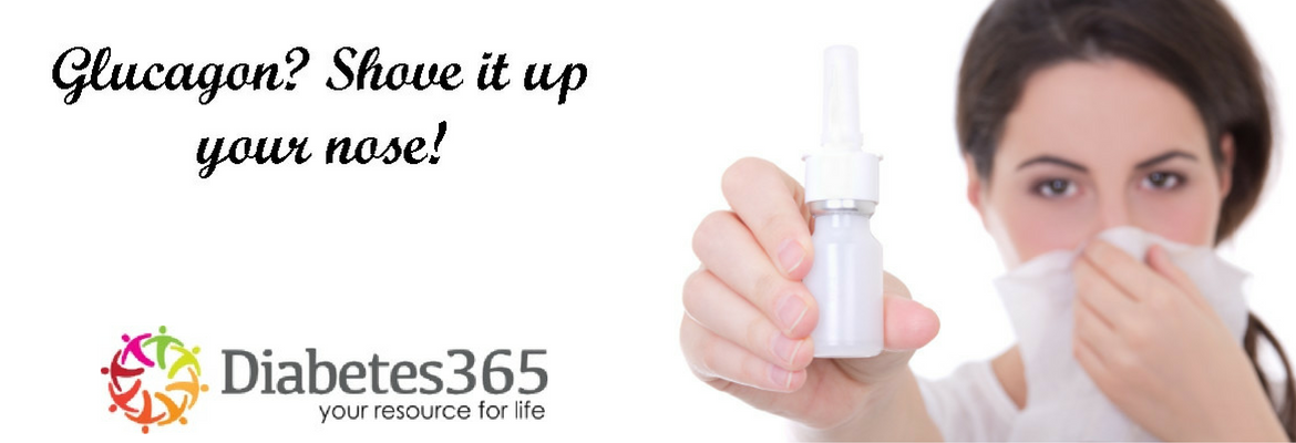 Glucagon Nasal Spray | Diabetes 365