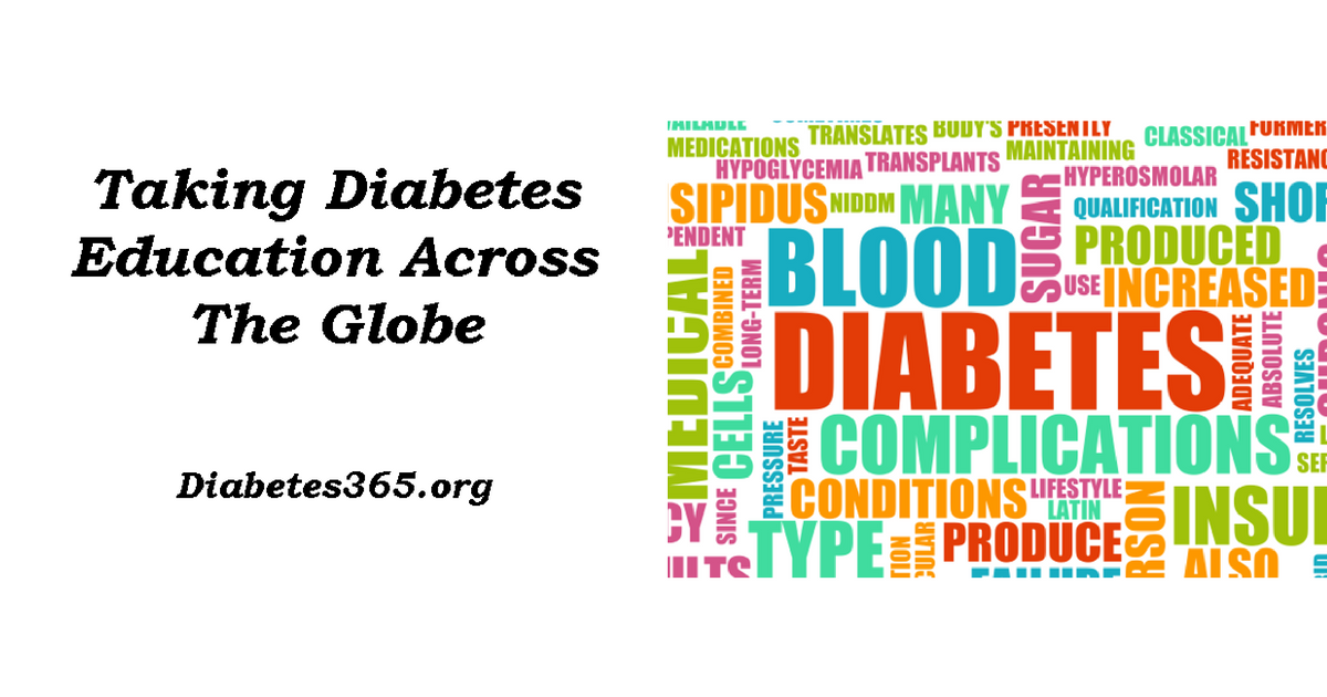 Taking Diabetes Education Across The Globe - Diabetes 365